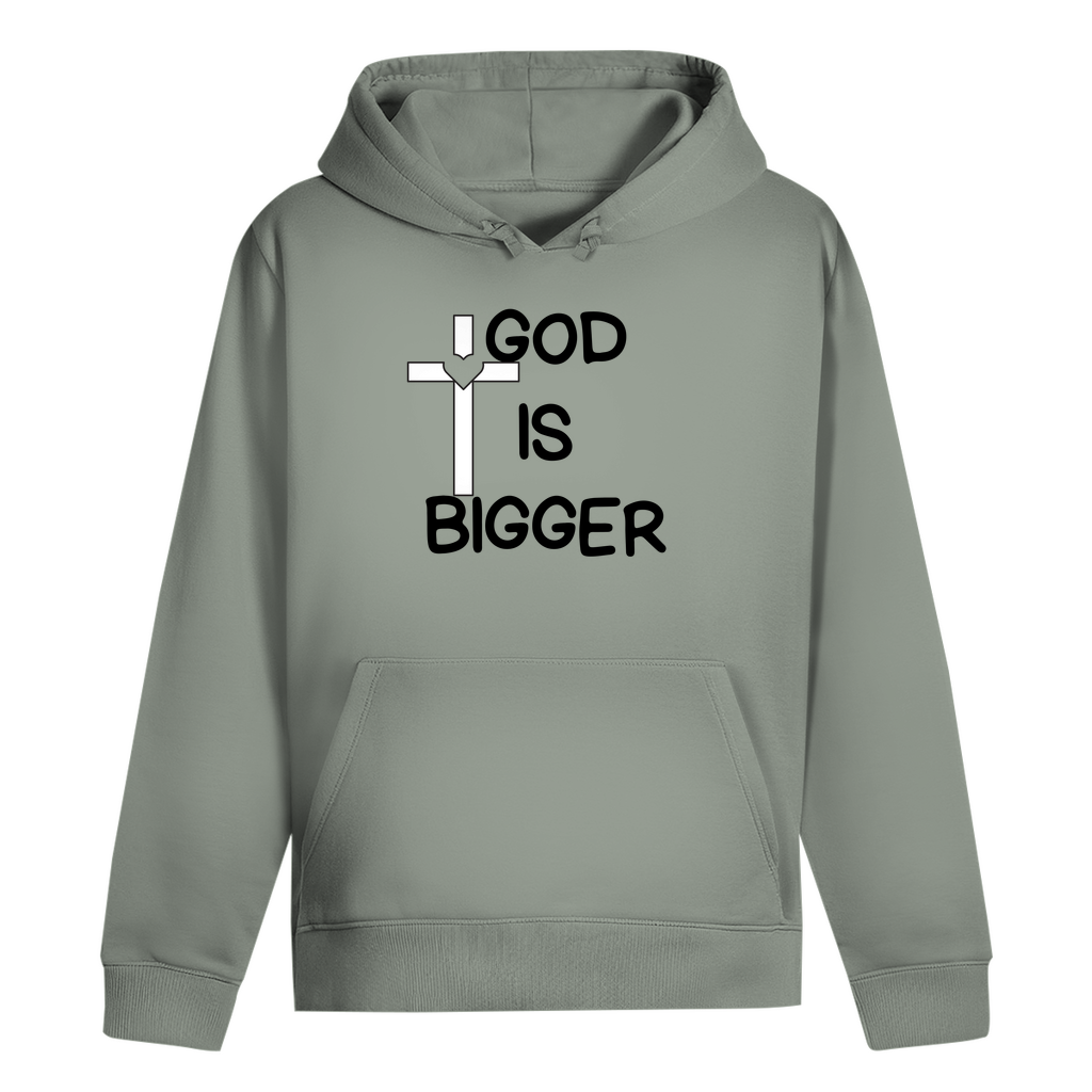 God is Bigger Premium Hoodie Unisex