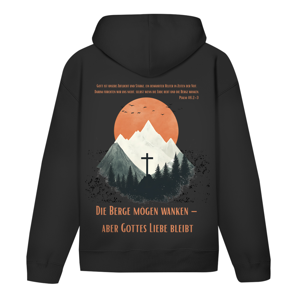 Die Berge mögen wanken... Premium Hoodie Unisex