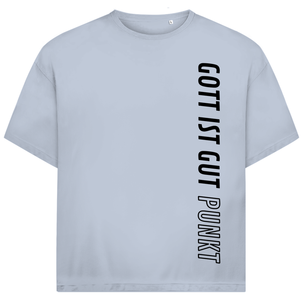 Gott ist gut Punkt Premium Oversize Shirt