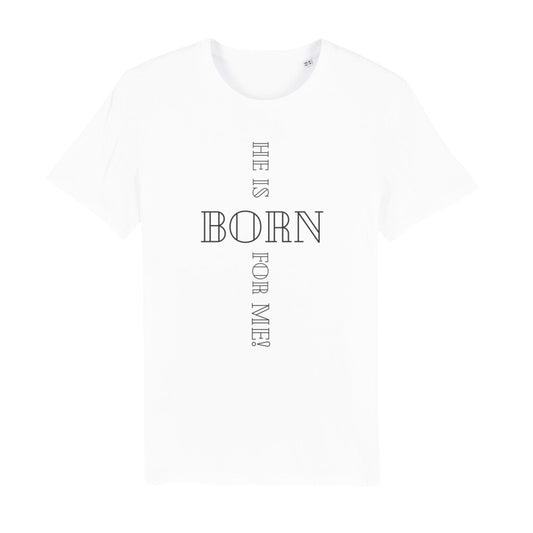 christliches T-Shirt für Männer in weiß aus 100 % Bio-Baumwolle "he is born for me!" aus unserer he... Kollektion