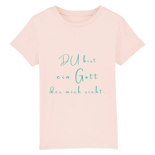 christliches T-Shirt für Kids in rosa aus 100 % Bio-Baumwolle " Du bist ein Gott der mich sieht " nach 1. Mose 16,13 Jahreslosung 2023