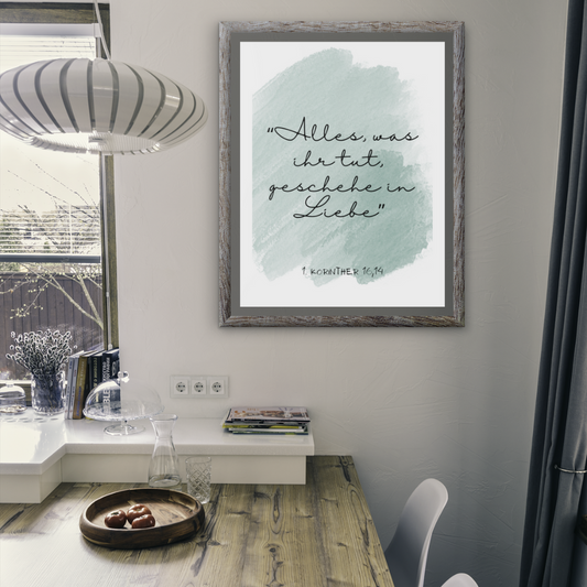 Alles was ihr tut... A4/A3 Digital Poster