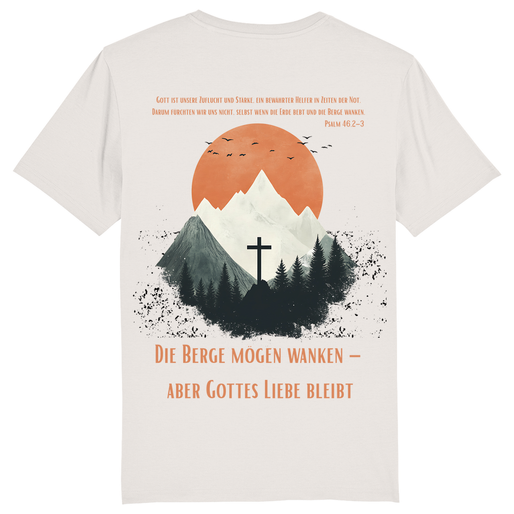 Die Berge mögen wanken... Premium Shirt Unisex