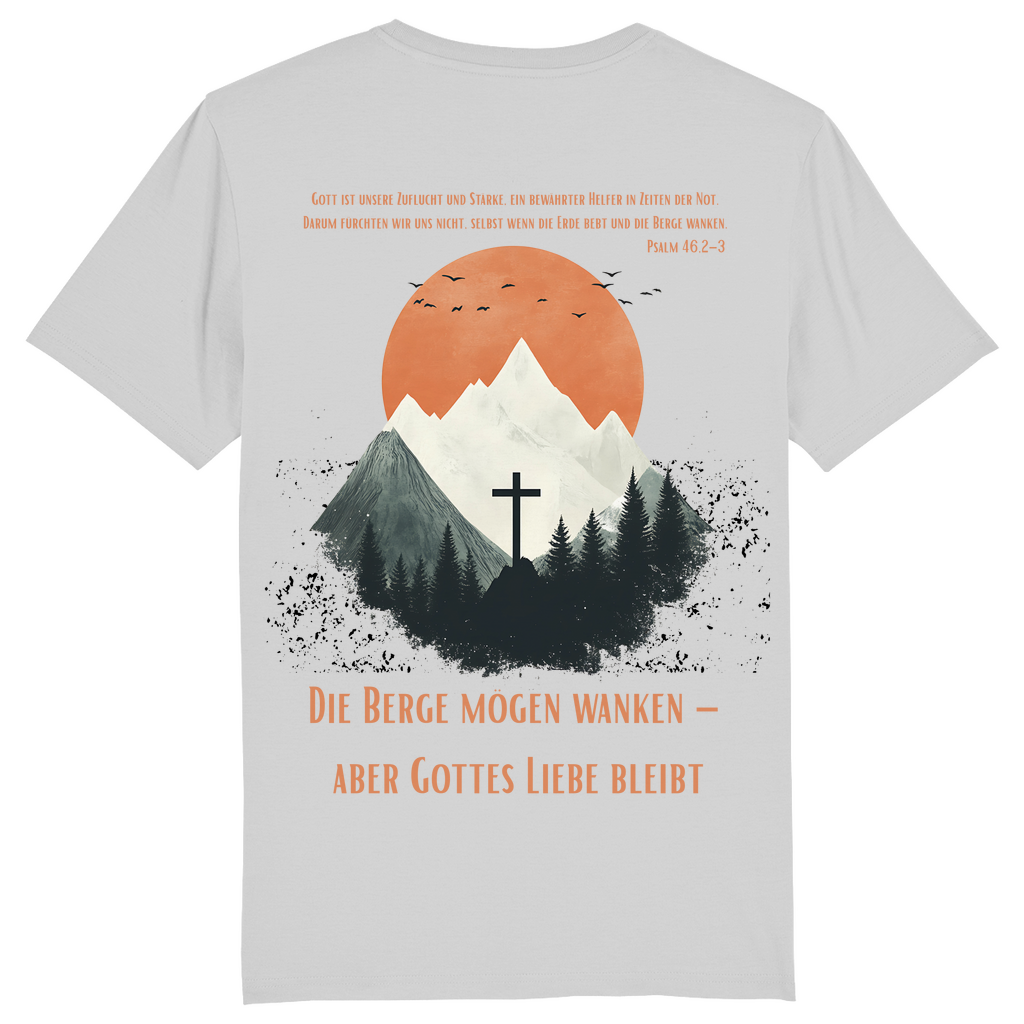 Die Berge mögen wanken... Premium Shirt Unisex