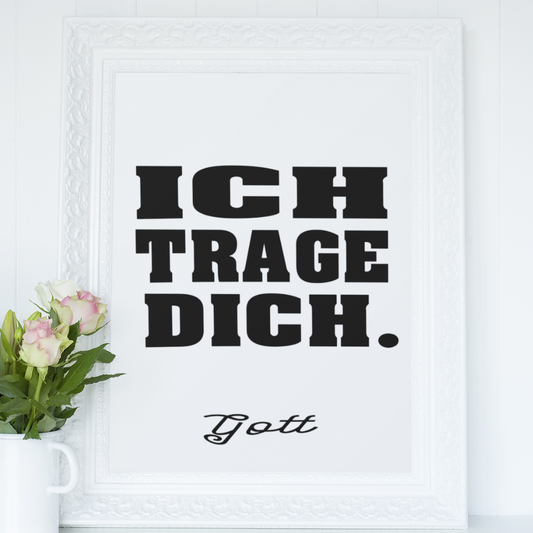 Ich trage dich A4/A3 Digital Poster