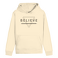 BELIEVE Premium Hoodie Unisex