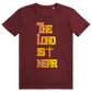 The lord is near Premium Shirt Unisex