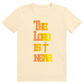The lord is near Premium Shirt Unisex