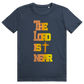 The lord is near Premium Shirt Unisex