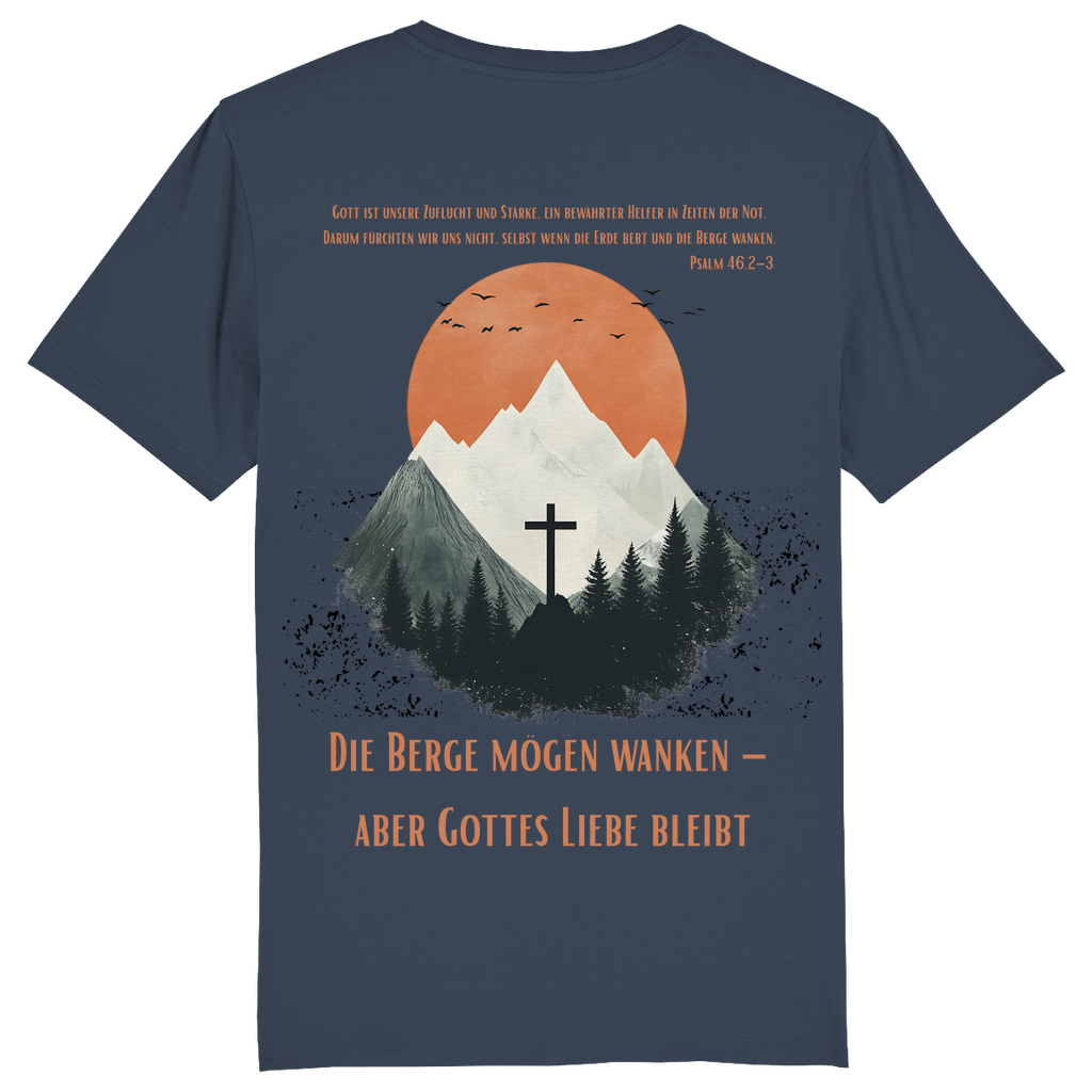 Die Berge mögen wanken... Premium Shirt Unisex