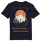 Die Berge mögen wanken... Premium Shirt Unisex