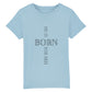 christliches T-Shirt für Kids in hellblau aus 100 % Bio-Baumwolle " he is born for me! " aus unserer he... Kollektion