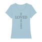 christliches T-Shirt für Frauen in hellblau aus 100 % Bio-Baumwolle "he is loved me first!" aus unserer he... Kollektion