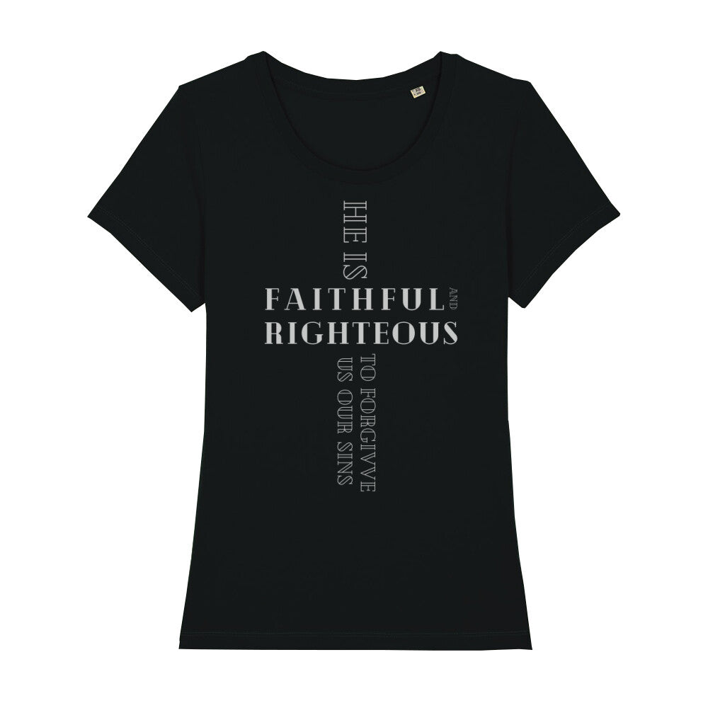 christliches T-Shirt für Frauen in schwarz aus 100 % Bio-Baumwolle "he is faithful and righteous to forgive us our sins" aus unserer he... Kollektion