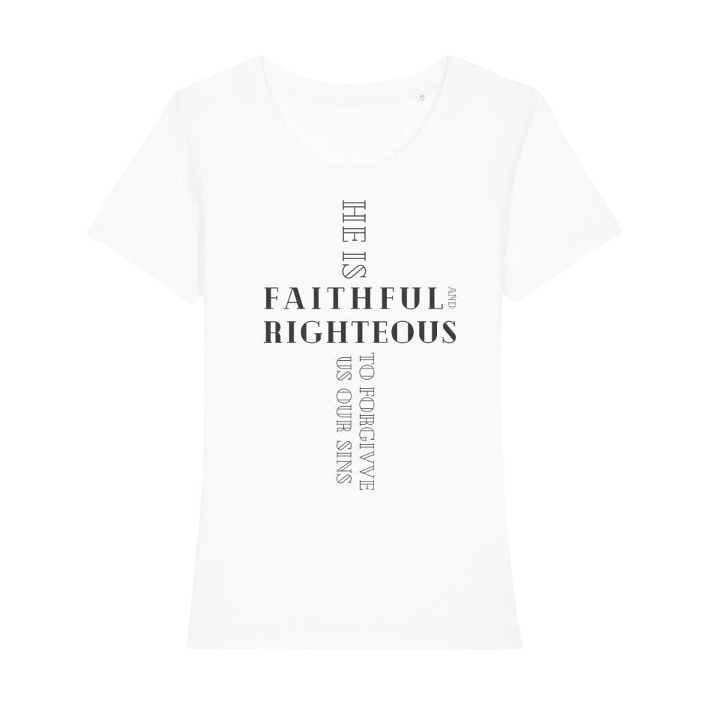 christliches T-Shirt für Frauen in weiß aus 100 % Bio-Baumwolle "he is faithful and righteous to forgive us our sins" aus unserer he... Kollektion