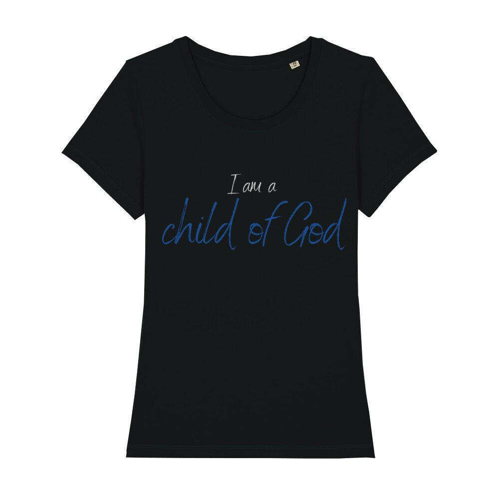 christliches T-Shirt für Frauen in schwarz aus 100 % Bio-Baumwolle "I am a child of God" aus unserer I am... Kollektion