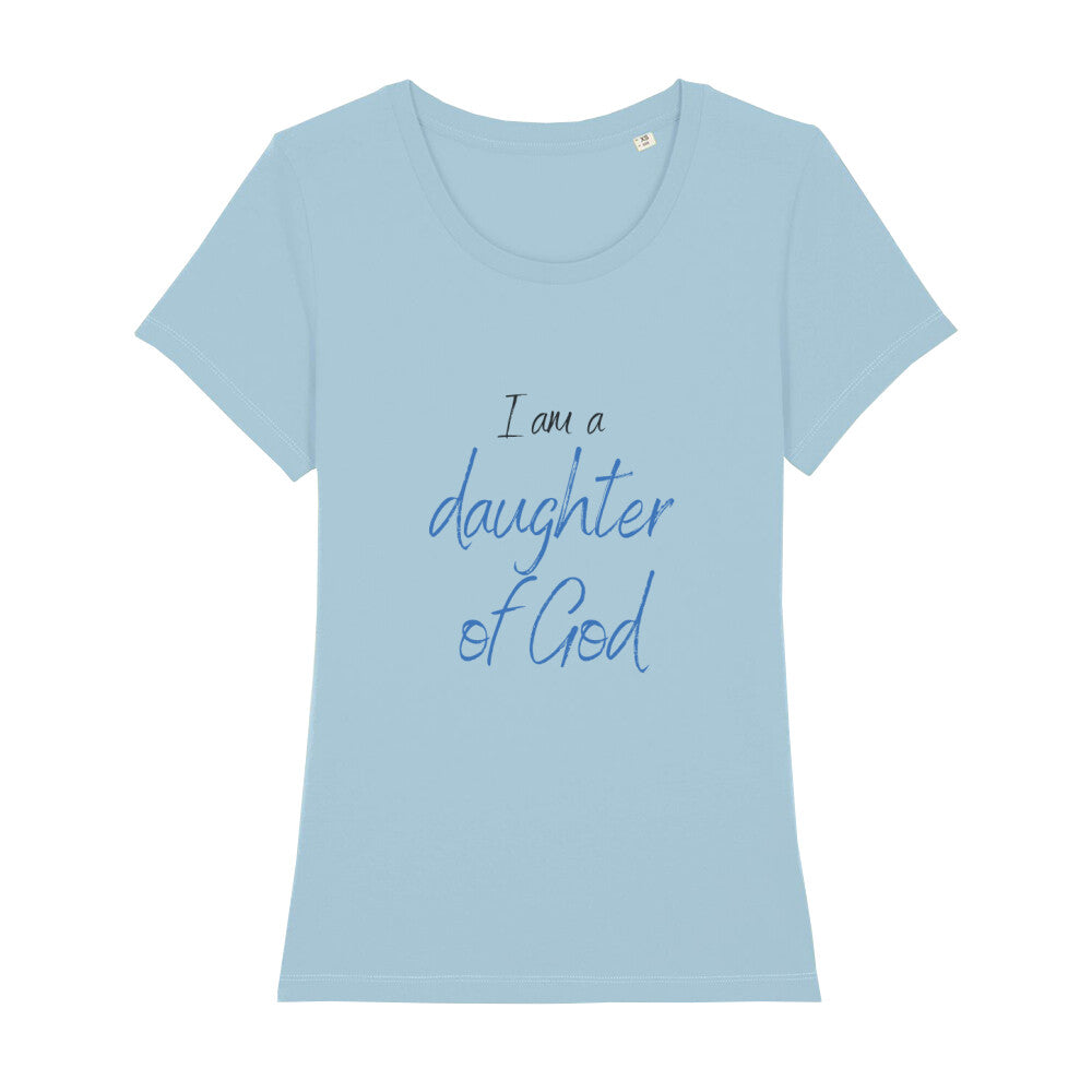 christliches T-Shirt für Frauen in hellblau aus 100 % Bio-Baumwolle "I am a daughter of God" aus unserer I am... Kollektion