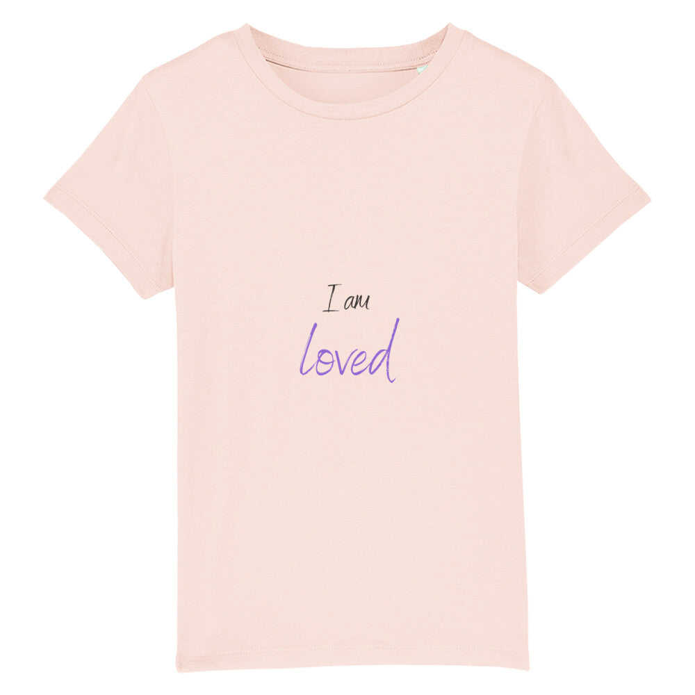 christliches T-Shirt für Kids in rosa aus 100 % Bio-Baumwolle " I am a loved " aus unserer I am... Kollektion