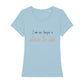 christliches T-Shirt für Frauen in hellblau aus 100 % Bio-Baumwolle "I am no longer a slave to sin" aus unserer I am... Kollektion