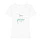 christliches T-Shirt für Frauen in weiß aus 100 % Bio-Baumwolle "I am a prayer" aus unserer I am... Kollektion