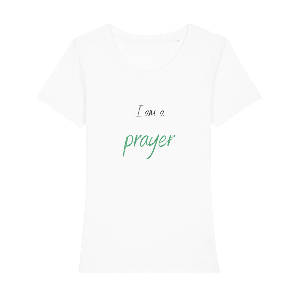 christliches T-Shirt für Frauen in weiß aus 100 % Bio-Baumwolle "I am a prayer" aus unserer I am... Kollektion