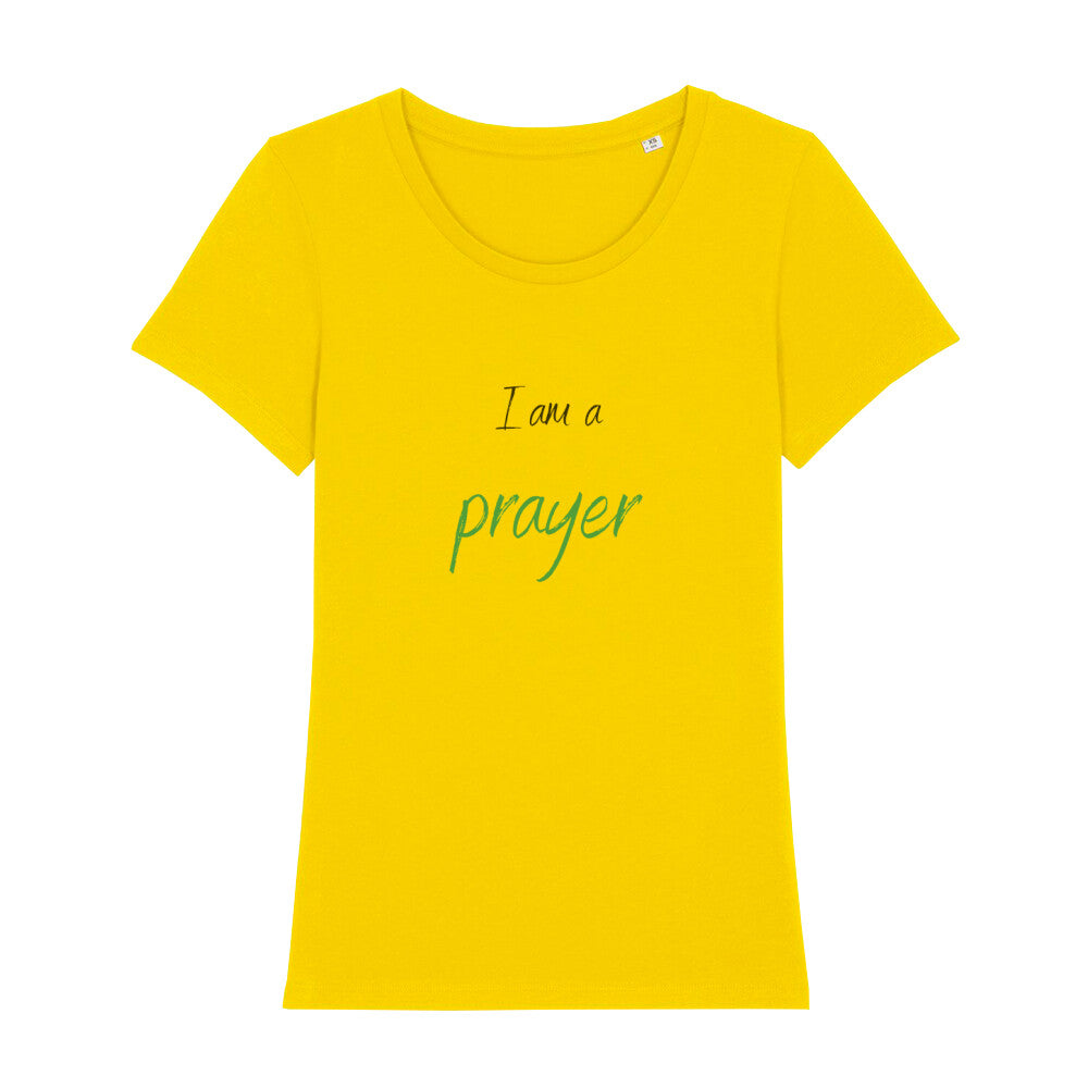 christliches T-Shirt für Frauen in gelb aus 100 % Bio-Baumwolle "I am a prayer" aus unserer I am... Kollektion