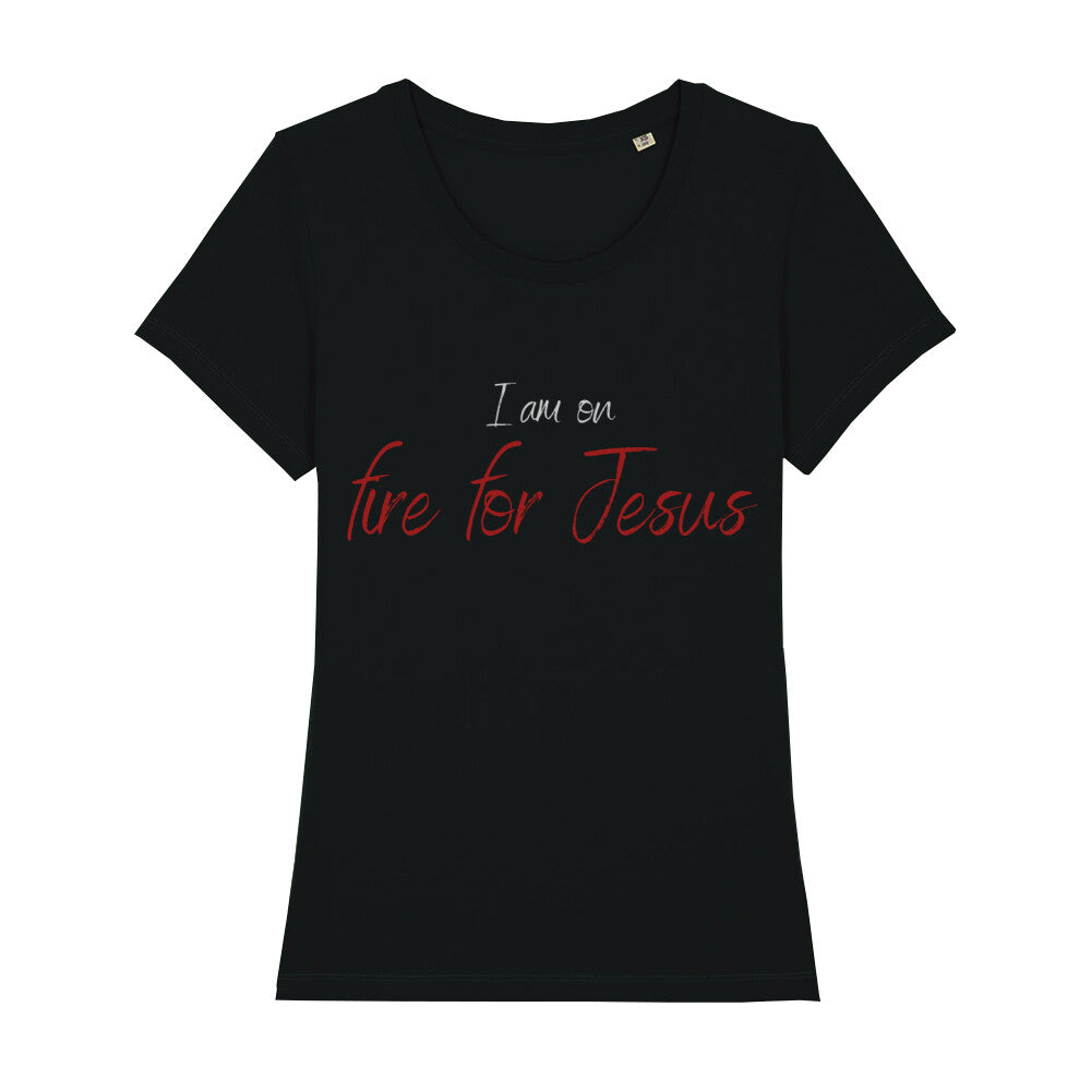 christliches T-Shirt für Frauen in schwarz aus 100 % Bio-Baumwolle "I am on fire for Jesus" aus unserer I am... Kollektion