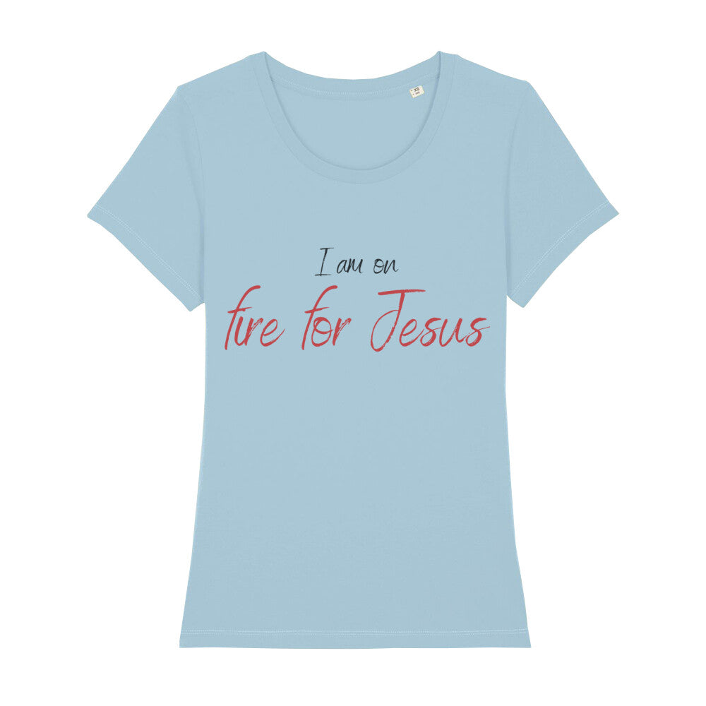 christliches T-Shirt für Frauen in hellblau aus 100 % Bio-Baumwolle "I am on fire for Jesus" aus unserer I am... Kollektion