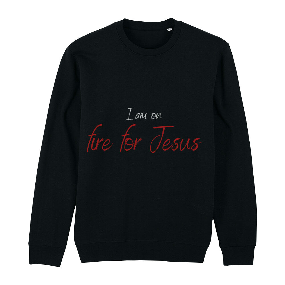 christliches Sweatshirt für Frauen und Männer in schwarz aus Bio-Baumwolle "I am on fire for Jesus" aus unserer I am... Kollektion