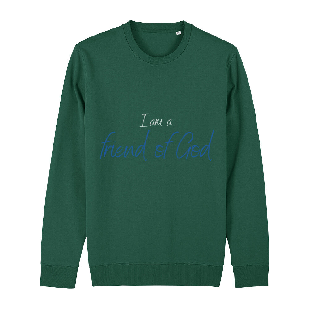 christliches Sweatshirt für Frauen und Männer in grün aus Bio-Baumwolle "I am a friend of God" aus unserer I am... Kollektion