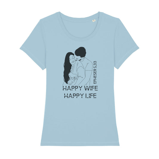 christliches T-Shirt für Frauen in hellblau aus 100 % Bio-Baumwolle "Happy Wife Happy Life" Epheser 5,33