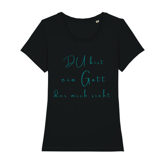 christliches T-Shirt für Frauen in schwarz aus 100 % Bio-Baumwolle " DU bist ein Gott der mich sieht. " 1. Mose 16,13