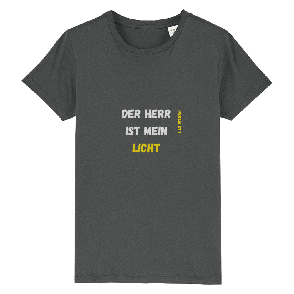 christliches T-Shirt für Kinder mit einem Unisex-Schnitt in anthrazit aus 100 % Bio-Baumwolle Vorderseite "Der Herr ist mein Licht" Psalm 27,1  Erhältlich in den Größen 98/104 bis 152/164