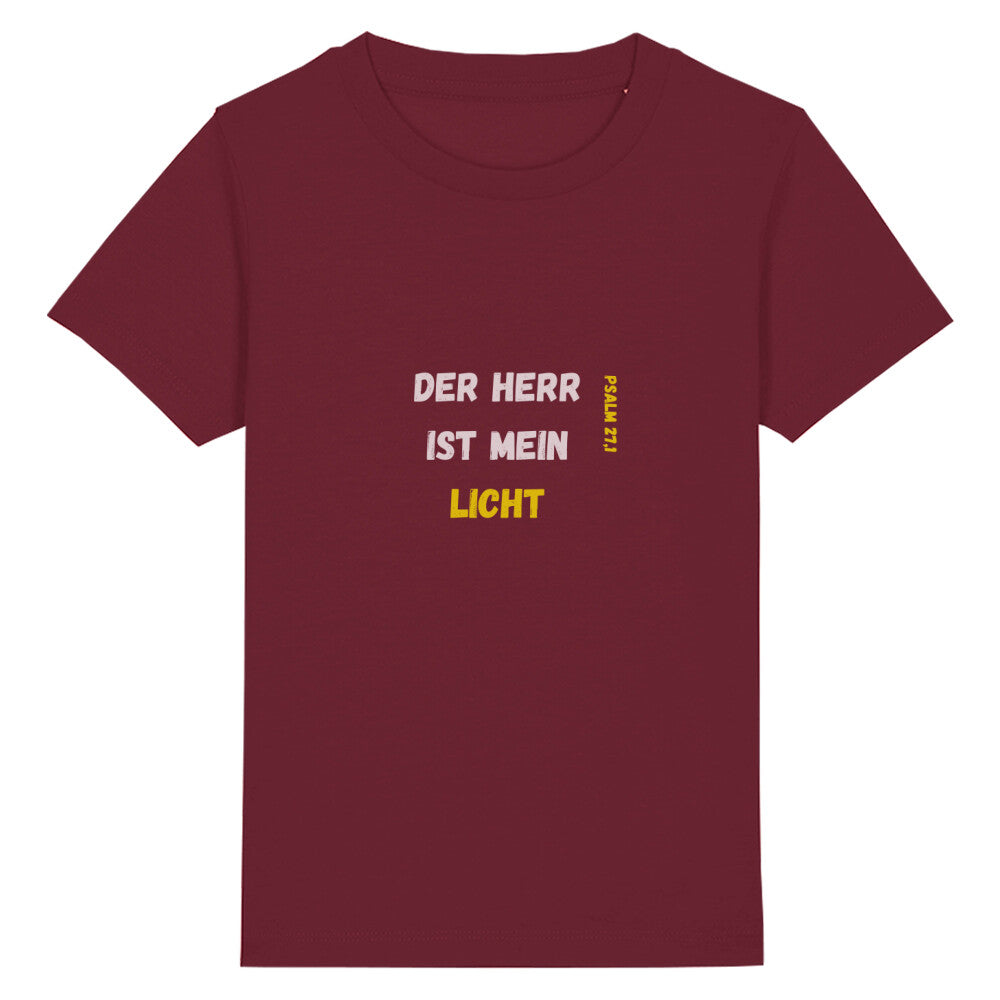 christliches T-Shirt für Kinder mit einem Unisex-Schnitt in dunkelrot aus 100 % Bio-Baumwolle Vorderseite "Der Herr ist mein Licht" Psalm 27,1  Erhältlich in den Größen 98/104 bis 152/164