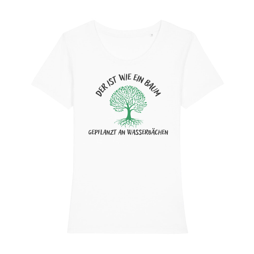 christliches T-Shirt für Frauen in weiß aus 100 % Bio-Baumwolle " Der ist wie ein Baum gepflanzt an Wasserbächen " mit grünem Baum Psalm 1,3