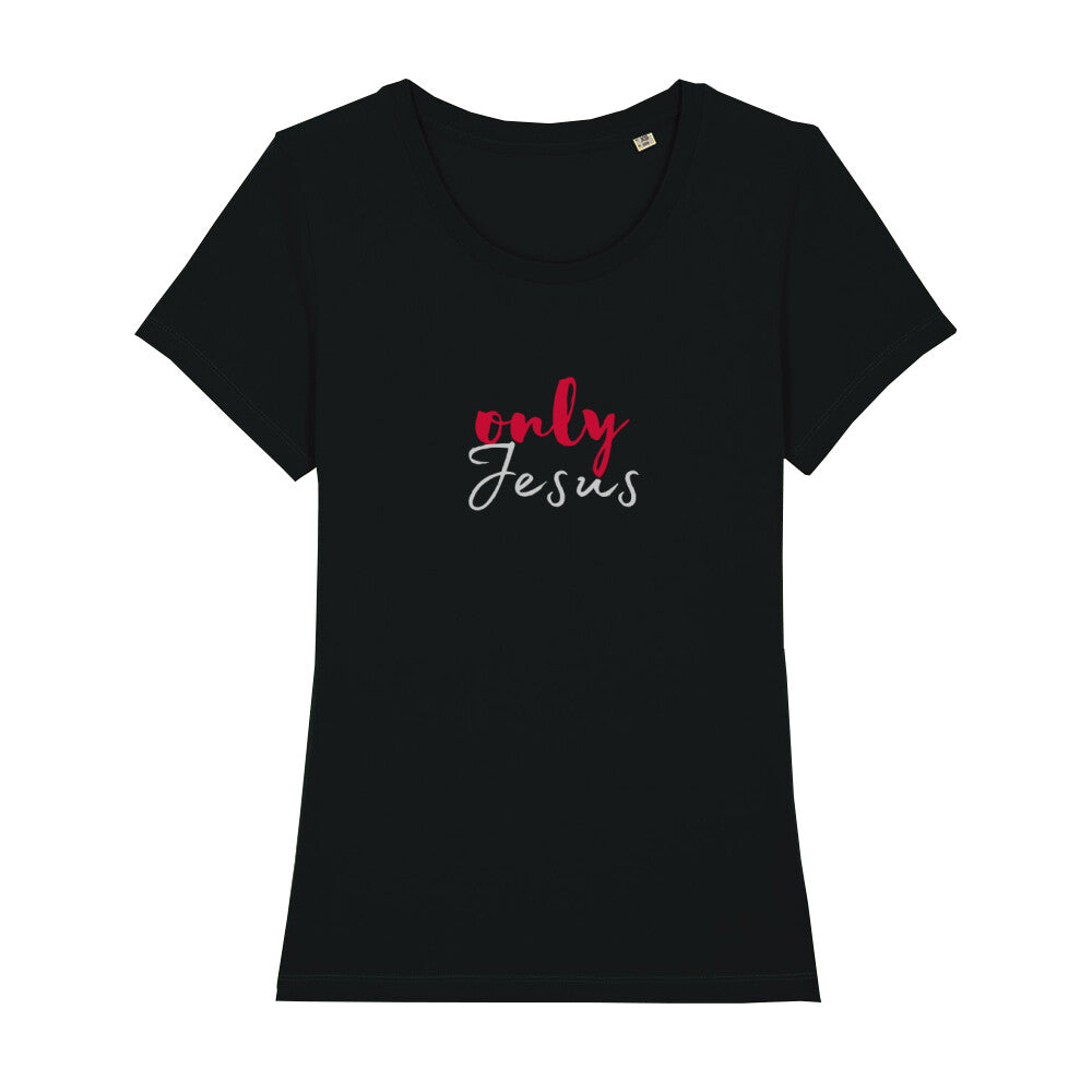 christliches T-Shirt mit einem Frauen-Schnitt in schwarz aus 100 % Bio-Baumwolle mittig auf der Brust "only Jesus". Erhältlich in den Größen XS bis XXL