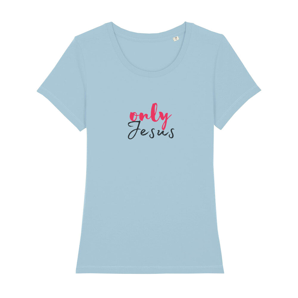 christliches T-Shirt mit einem Frauen-Schnitt in hellblau aus 100 % Bio-Baumwolle mittig auf der Brust "only Jesus". Erhältlich in den Größen XS bis XXL