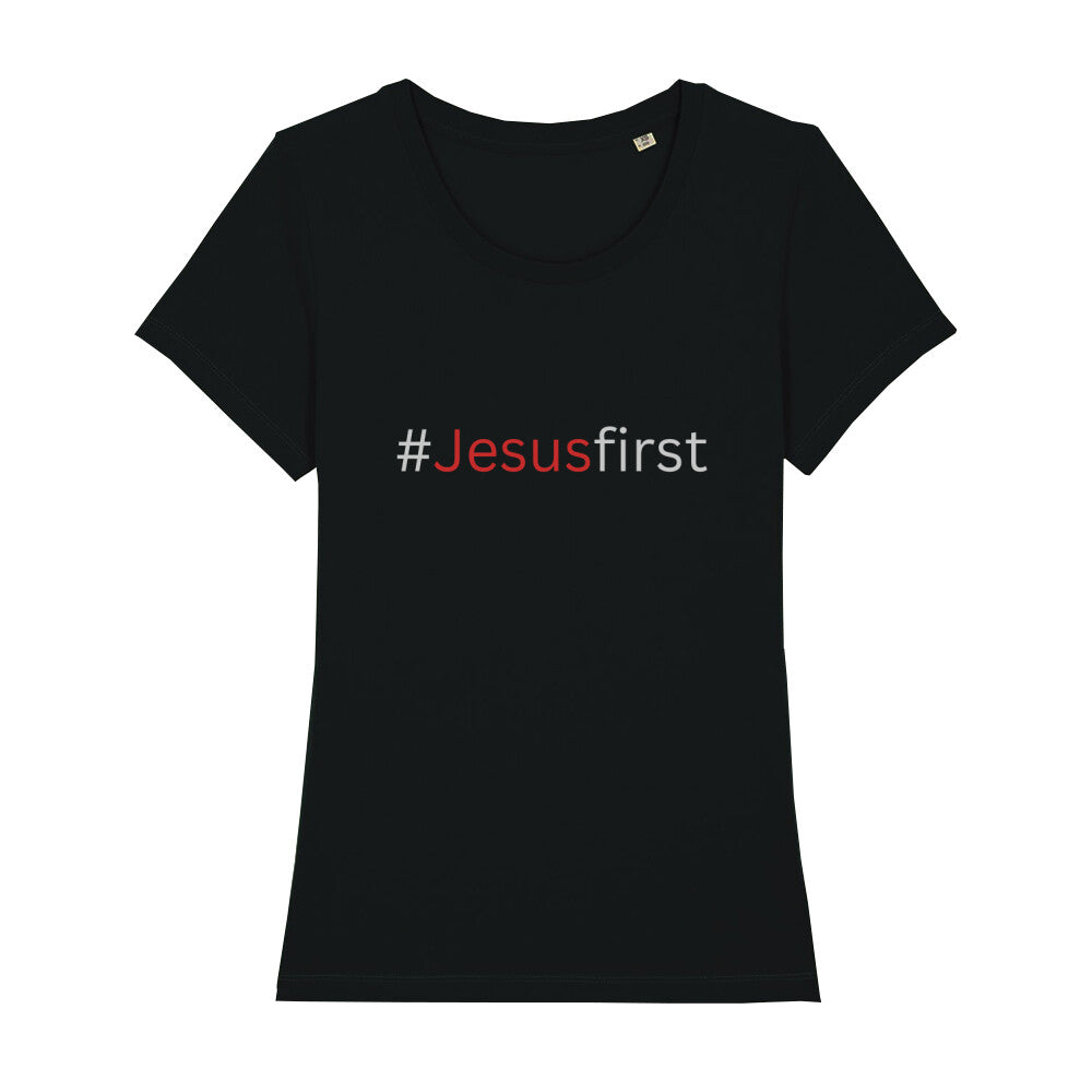 christliches T-Shirt mit einem Frauen-Schnitt in schwarz aus 100 % Bio-Baumwolle mittig auf der Brust "# Jesus first". Erhältlich in den Größen XS bis XXL