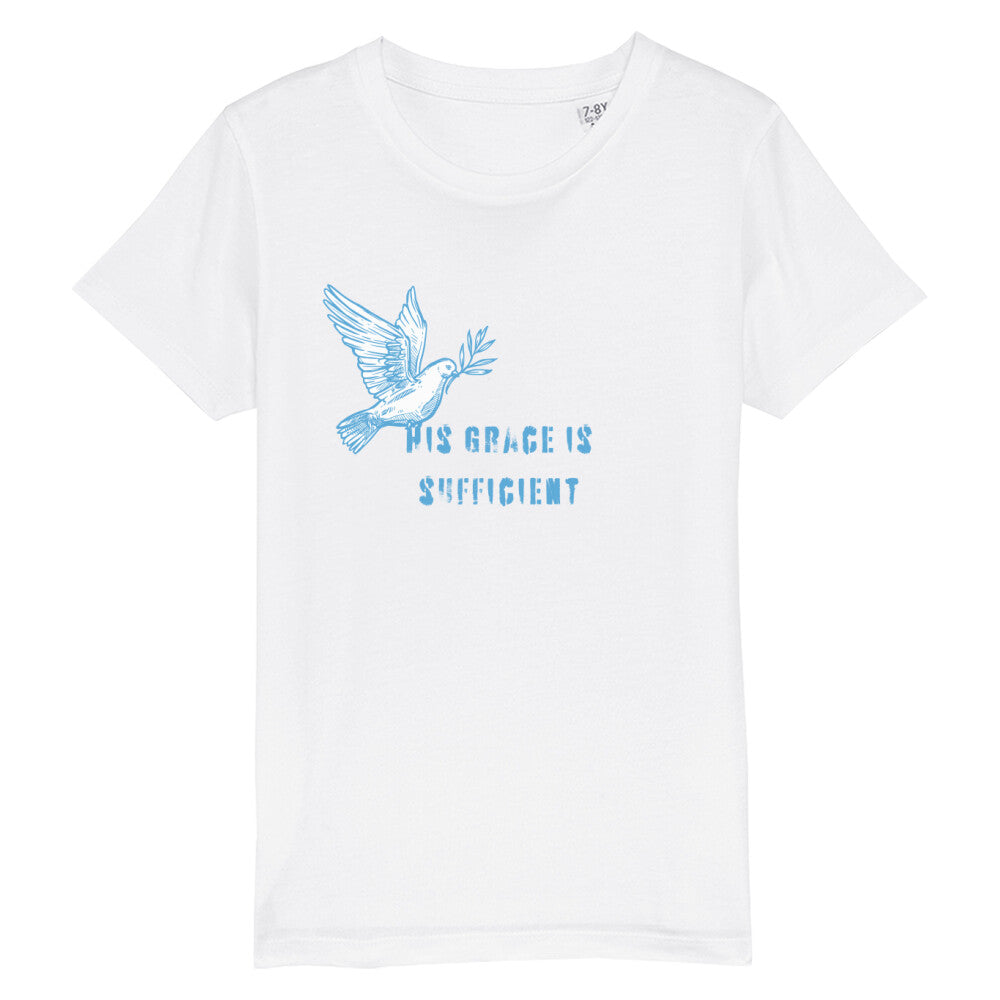 christliches T-Shirt für Kinder mit einem Unisex-Schnitt in weiß aus 100 % Bio-Baumwolle "His grace is " mit dem Schriftzug " His grace is sufficient " und einer Taube mittig auf der Brust. Erhältlich in den Größen 98/104 bis 152/164