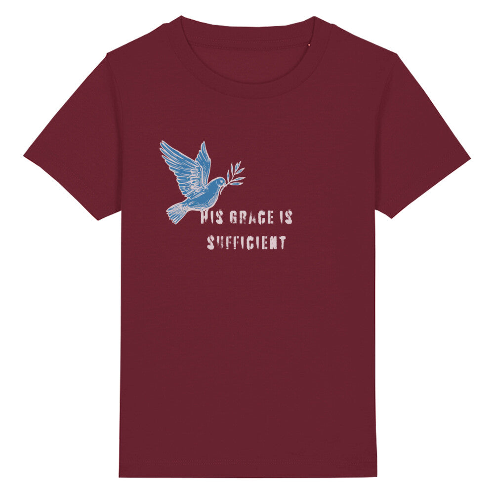 christliches T-Shirt für Kinder mit einem Unisex-Schnitt in dunkelrot aus 100 % Bio-Baumwolle "His grace is " mit dem Schriftzug " His grace is sufficient " und einer Taube mittig auf der Brust. Erhältlich in den Größen 98/104 bis 152/164