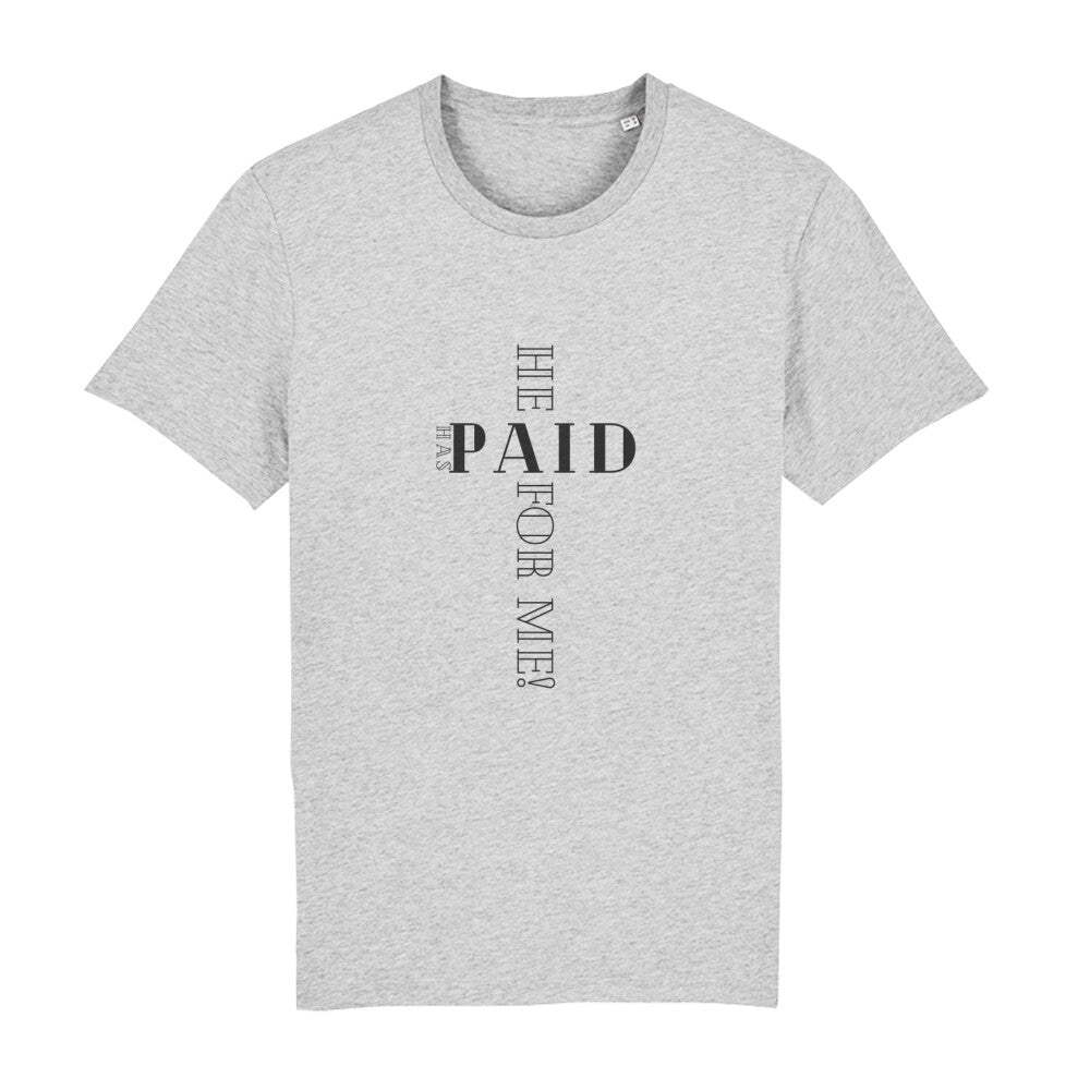 christliches T-Shirt mit einem Unisex-Schnitt in grau aus 100 % Bio-Baumwolle  "he has paid for me" aus unserer he... Kollektion Erhältlich in den Größen S bis XXL 