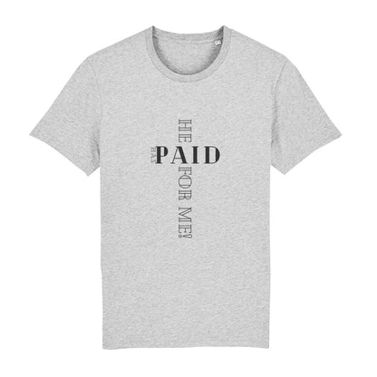 christliches T-Shirt mit einem Unisex-Schnitt in grau aus 100 % Bio-Baumwolle  "he has paid for me" aus unserer he... Kollektion Erhältlich in den Größen S bis XXL 