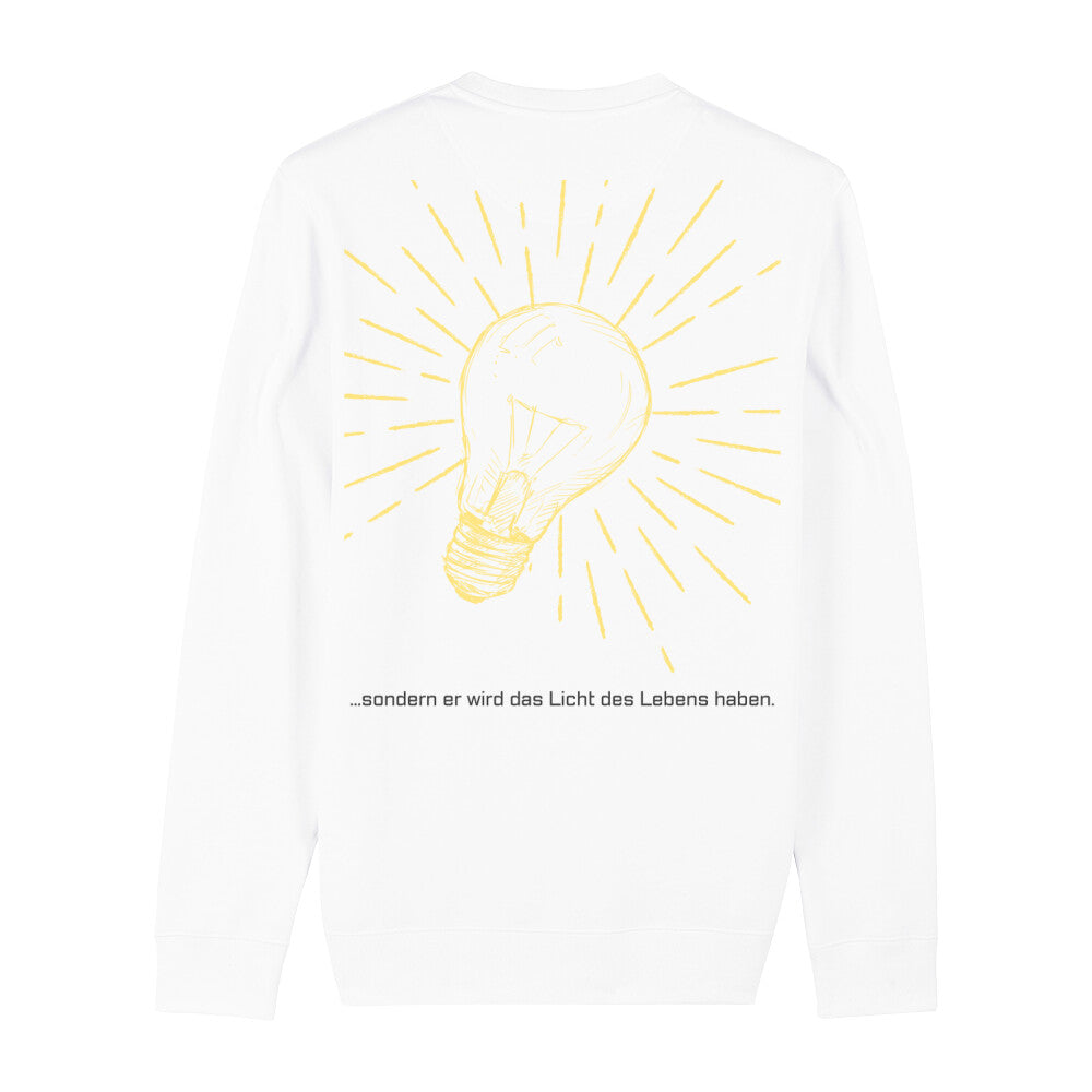 christliches Sweatshirt mit einem Unisex-Schnitt in weiß aus Bio-Baumwolle auf der Rückseite ist eine gelbe leuchtende Glühlampe und der Text " ...sondern er wird das Licht des Lebens haben." . Erhältlich in den Größen XS bis XXL