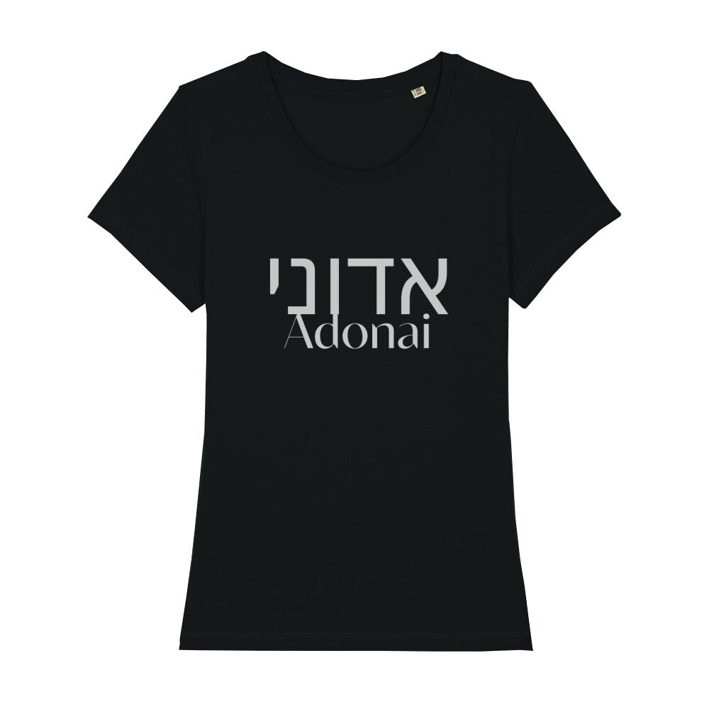 christliches T-Shirt mit einem Frauen-Schnitt in schwarz aus 100 % Bio-Baumwolle mittig auf der Brust "Adonai" und darüber Adoani in hebräisch. Erhältlich in den Größen XS bis XXL