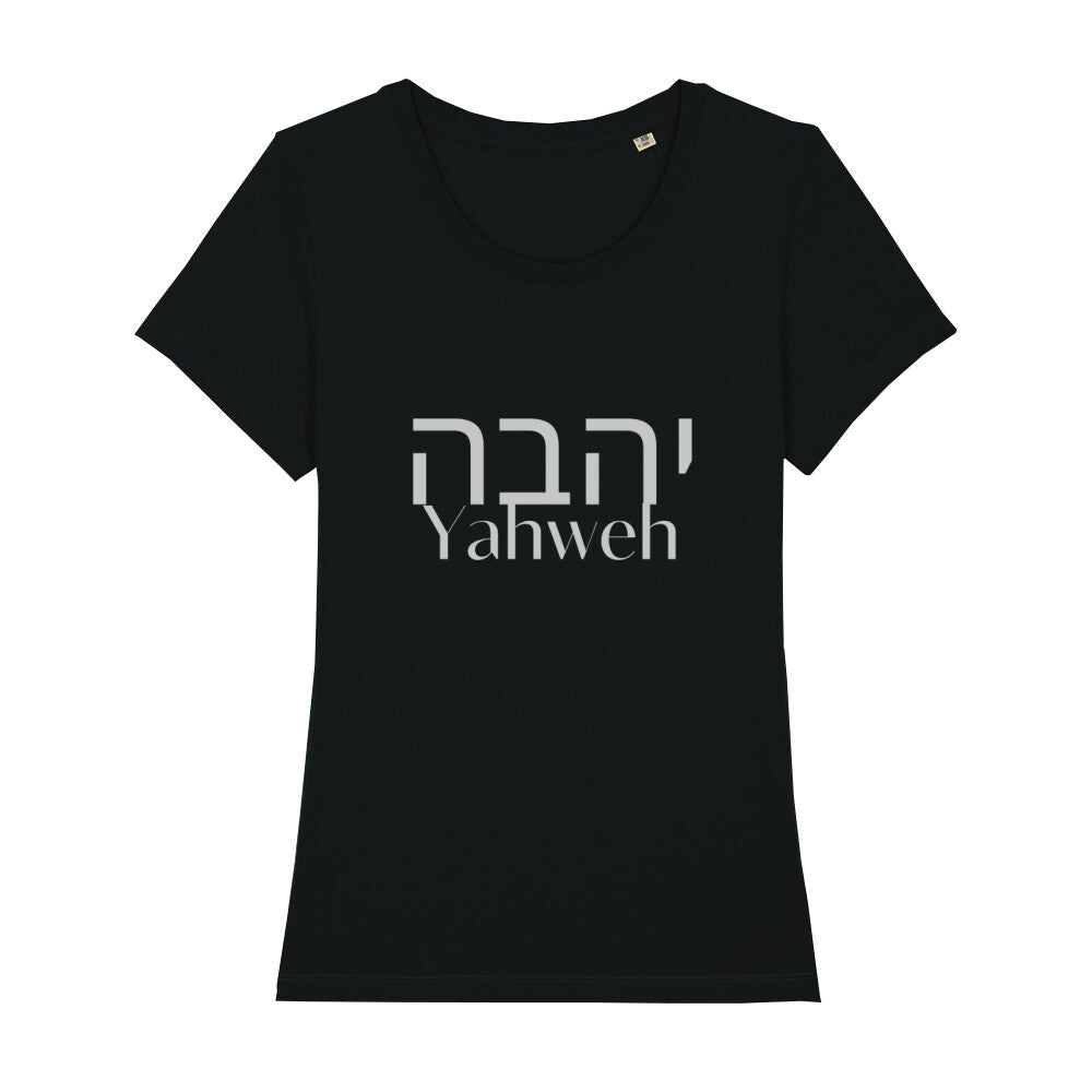 christliches T-Shirt mit einem Frauen-Schnitt in schwarz aus 100 % Bio-Baumwolle mittig auf der Brust "Yahweh" und darüber Yahweh in hebräisch. Erhältlich in den Größen XS bis XXL