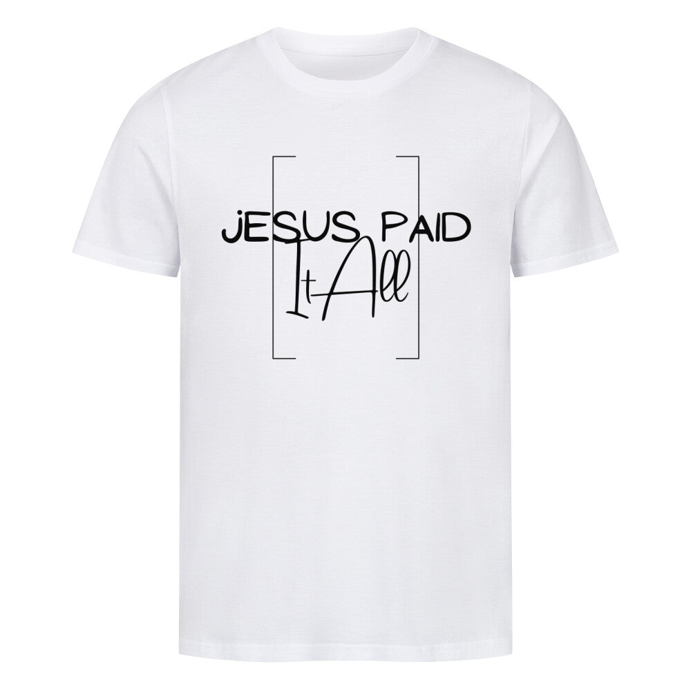 christliches T-Shirt mit einem Unisex-Schnitt in weiß aus 100 % Bio-Baumwolle mittig auf der Brust "Jesus paid it all". Erhältlich in den Größen S bis 4XL